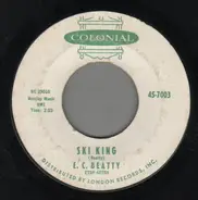 E.C. Beatty - Ski King / I'm A Lucky Man