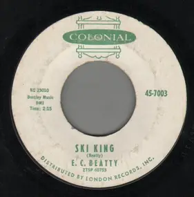 E.C. Beatty - Ski King / I'm A Lucky Man