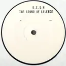 12inch Vinyl Single - E.C.O.H. - The Sound Of Silence - Stamped
