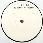 E.C.O.H. - The Sound Of Silence