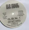 12'' - E.F. Kool - G.B.N.! (Get Butt Naked)