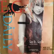 E.G. Daily - Say it, Say it