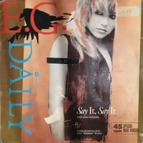 E.G. Daily - Say it, Say it