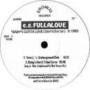 12inch Vinyl Single - e.g. Fullalove - Baby's Gotta Love (Don'tcha Lie)