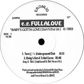 E.G. Fullalove - Baby's Gotta Love (Don'tcha Lie)