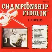 E.J. Hopkins - Championship Fiddlin'