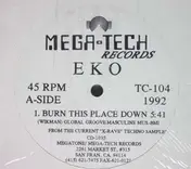 E.K.O. - Burn This Place Down
