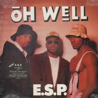 E.S.P. - Oh Well