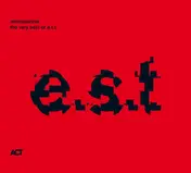 E.s.t. - Retrospective - The Very Best Of E.S.T.
