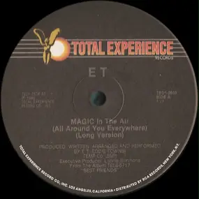 E.T. - Magic In The Air (All Around You Everywhere)