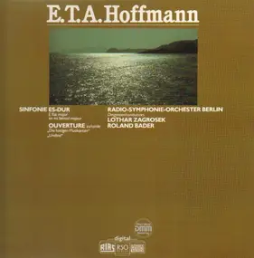 E.T.A. Hoffmann - Sinfonie Es-Dur - Ouverture Zu 'Die Lustigen Musikanten'