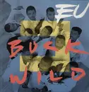 12'' - E.U. - Buck Wild
