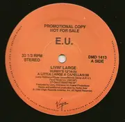 12'' - E.U. - Livin' Large