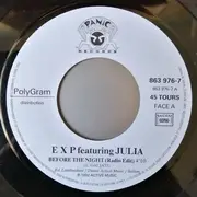 7inch Vinyl Single - E.X.P. Featuring Julia - Before The Night