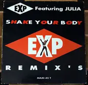 12inch Vinyl Single - E.X.P. - Shake Your Body (Remixes)