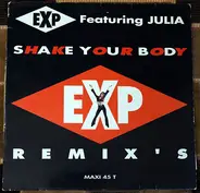 E.X.P. - Shake Your Body (Remixes)