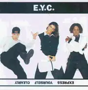 E.Y.C. - Express Yourself Clearly