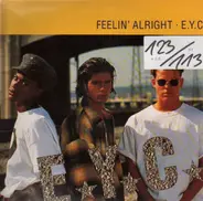 E.Y.C. - Feelin' alright