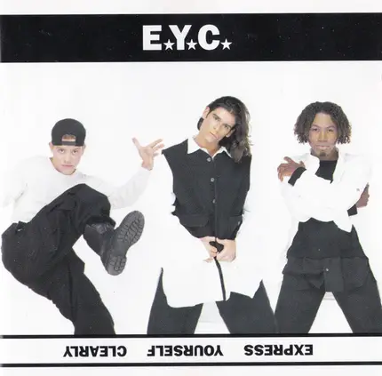 E.Y.C. - Express Yourself Clearly