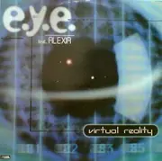12inch Vinyl Single - E.Y.E. feat. Alexia - Virtual Reality