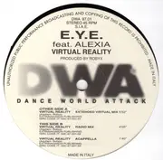12inch Vinyl Single - E.Y.E. feat. Alexia - Virtual Reality