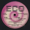 12'' - Eco - Skaturday / Trigger Hippy / Blissville