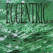 Eccentric - It's Brutal