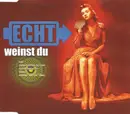 CD Single - Echt - Weinst Du