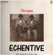 LP - Echentive - Decimas - Volumen 2