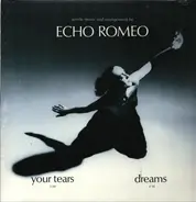 Echo Romeo - Your Tears