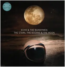 Echo & the Bunnymen - The Stars, The Oceans & The Moon