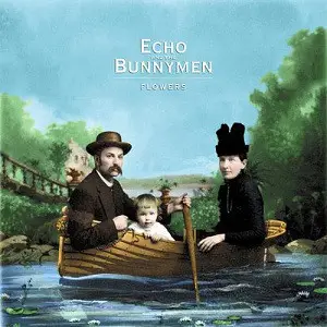 Echo & The Bunnymen - Flowers