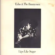 12inch Vinyl Single - Echo & The Bunnymen - Lips Like Sugar