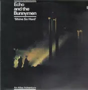 12'' - Echo And The Bunnymen - Shine So Hard