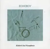 Echoboy - Elektrik Soul Psymphonie
