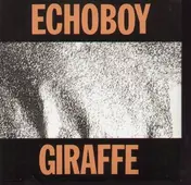 Echoboy - Giraffe (Album Sampler)