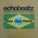 12inch Vinyl Single - Echobeatz - Mas Que Nada
