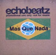 Echobeatz - Mas Que Nada