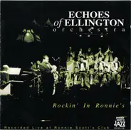 Echoes Of Ellington Orchestra - Rockin' In Ronnie's