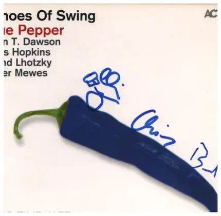 Echoes Of Swing - Blue Pepper
