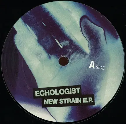 Echologist - New Strain E.P.