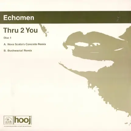 Echomen - Thru 2 You (Disc One)