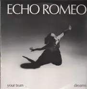 Echo Romeo - Your Tears