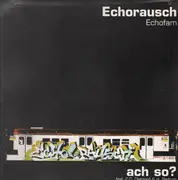 LP - Echorausch - Ach So