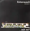 LP - Echorausch - Ach So