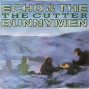 Echo & The Bunnymen - The Cutter