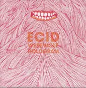 Ecid - Werewolf Hologram