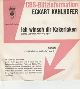 Eckart Kahlhofer - Ich Wünsch Dir Kakerlaken