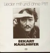 Eckart Kahlhofer - Lieder Mit Und Ohne Pfiff
