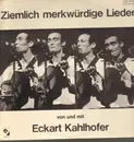 LP - Eckart Kahlhofer - Ziemlich Merkwürdige Lieder